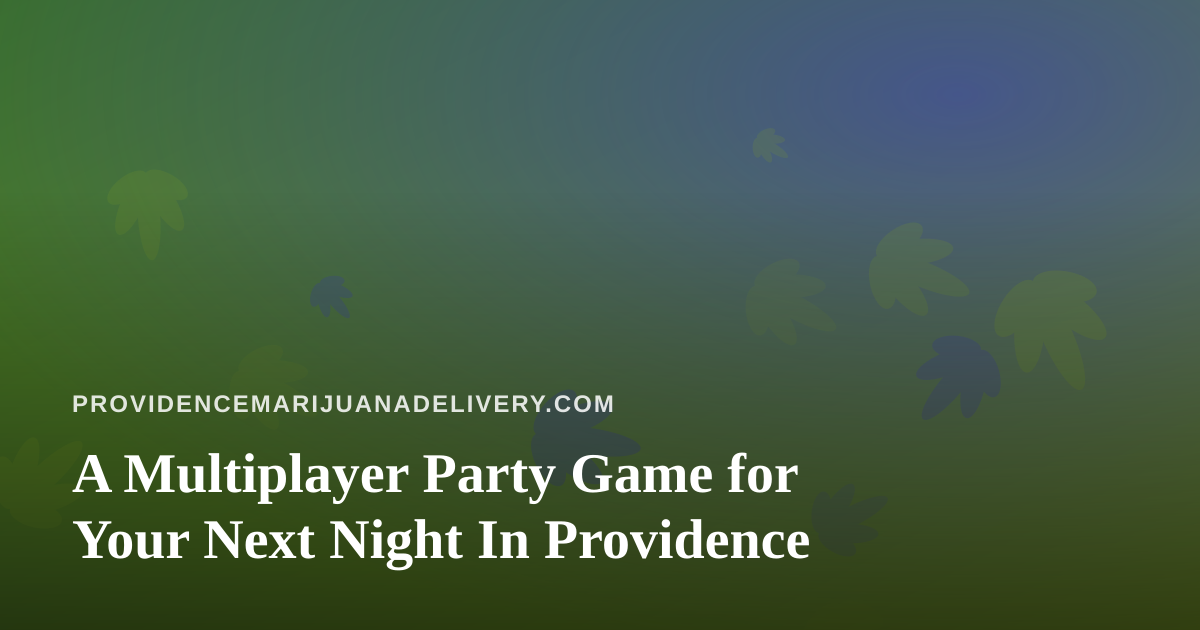 A Multiplayer Party Game for Your Next Night In Providence
