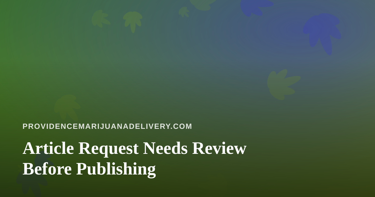 Article Request Needs Review Before Publishing